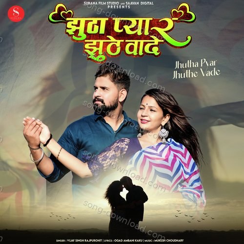 Jhutha Pyar Jhuthe Vade Chotu Singh Rawna MP3 Download
